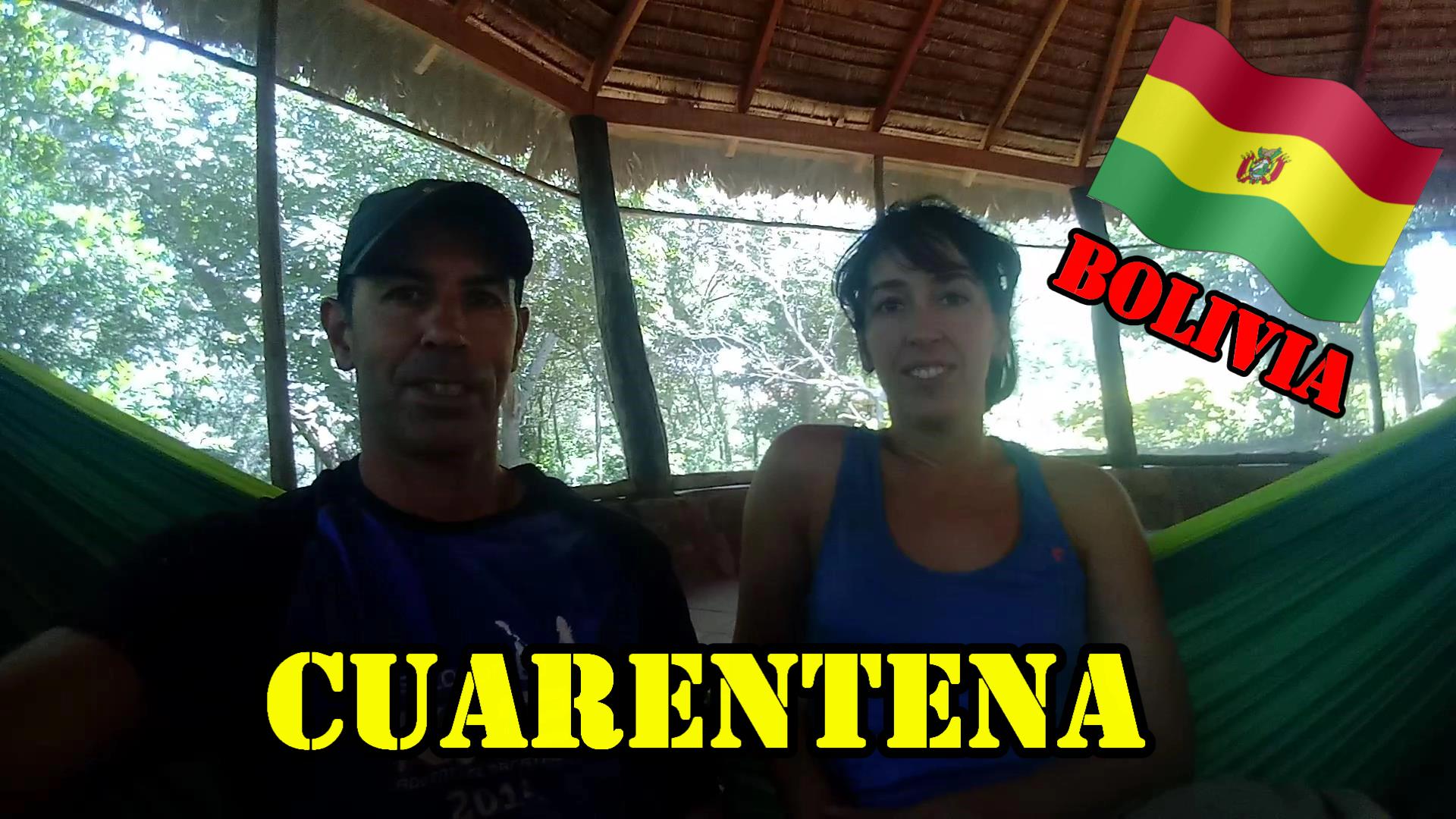 Cuarentena en Chochis – Bolivia Cuarentena en Chochis – Bolivia